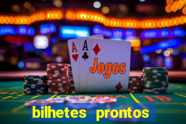 bilhetes prontos apostas esportivas